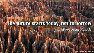 2015-03-12-Future-starts-today-not-tomorrow